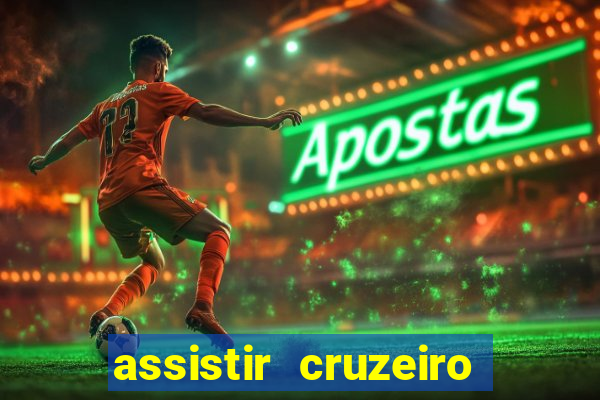 assistir cruzeiro ao vivo futemax